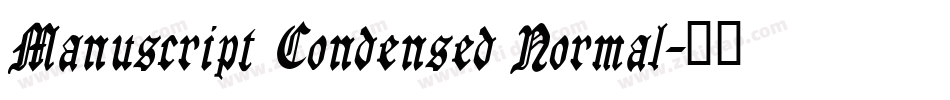 Manuscript Condensed Normal字体转换